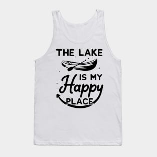 the lake is my happy place Tank Top